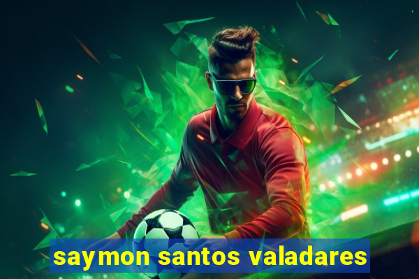 saymon santos valadares